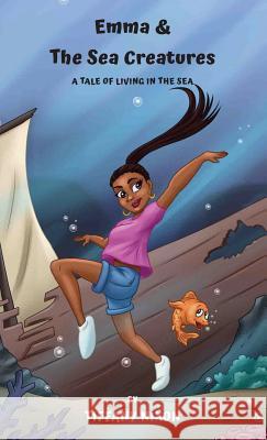 Emma and The Sea Creatures (Full Color) Tiffany Nixon 9781947928411 Vmh Publishing - książka