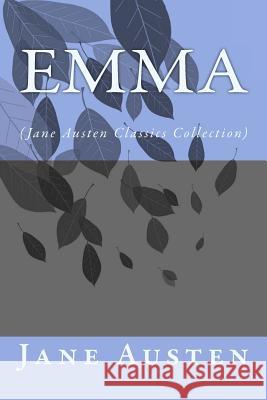 Emma: (Jane Austen Classics Collection) Austen, Jane 9781500936129 Createspace - książka