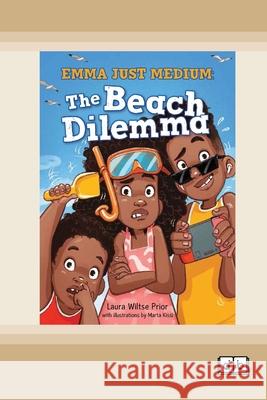 Emma Just Medium: The Beach Dilemma [Dyslexic Edition] Laura Wiltse Prior 9781038763037 ReadHowYouWant - książka