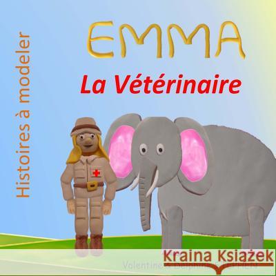 Emma la Veterinaire Stephen, Delphine 9781508950158 Createspace - książka