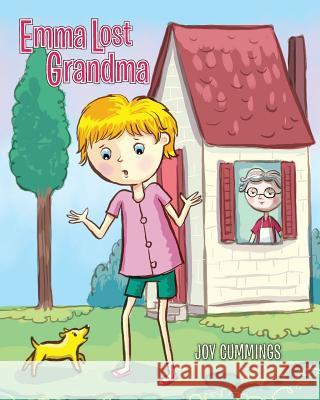 Emma Lost Grandma Joy Cummings 9781496133168 Createspace - książka