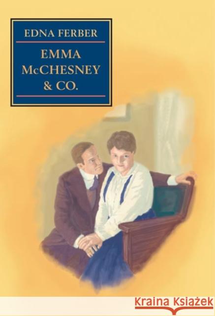 Emma McChesney and Co. Edna Ferber 9780252070884 University of Illinois Press - książka