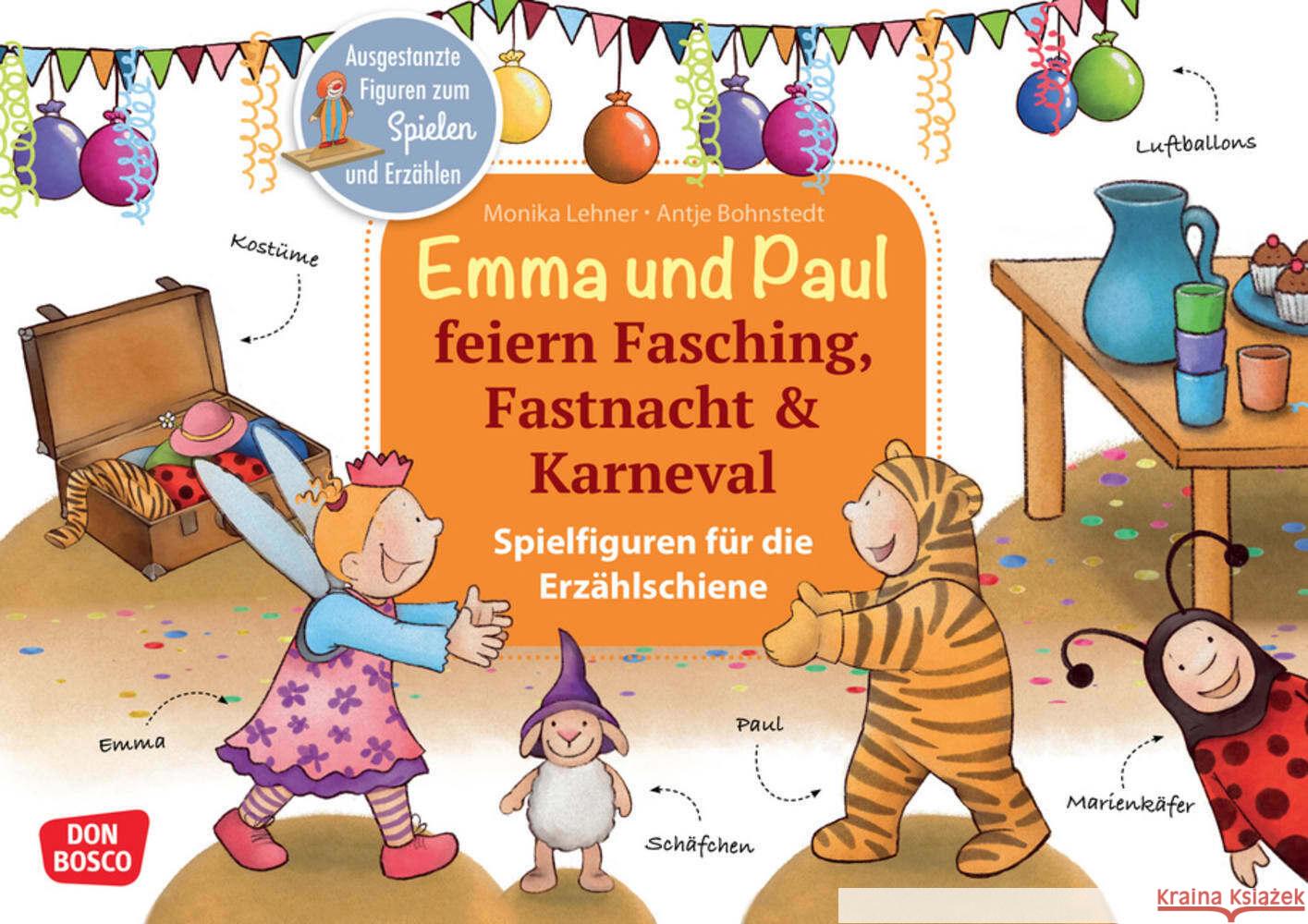 Emma und Paul feiern Fasching, Fastnacht & Karneval., m. 1 Beilage Lehner, Monika 4260179517136 Don Bosco Medien - książka