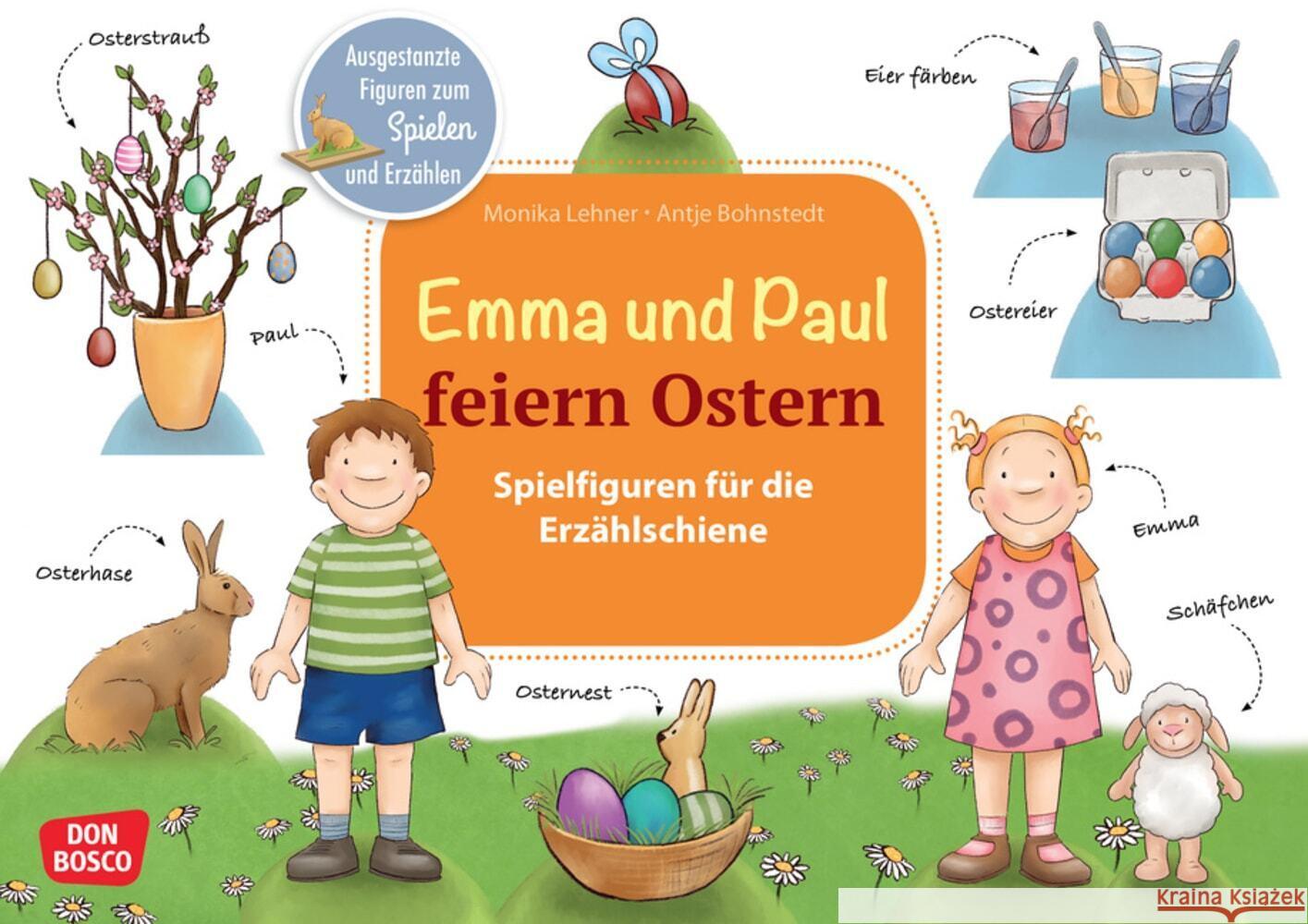 Emma und Paul feiern Ostern, m. 1 Beilage Lehner, Monika 4260179517877 Don Bosco Medien - książka