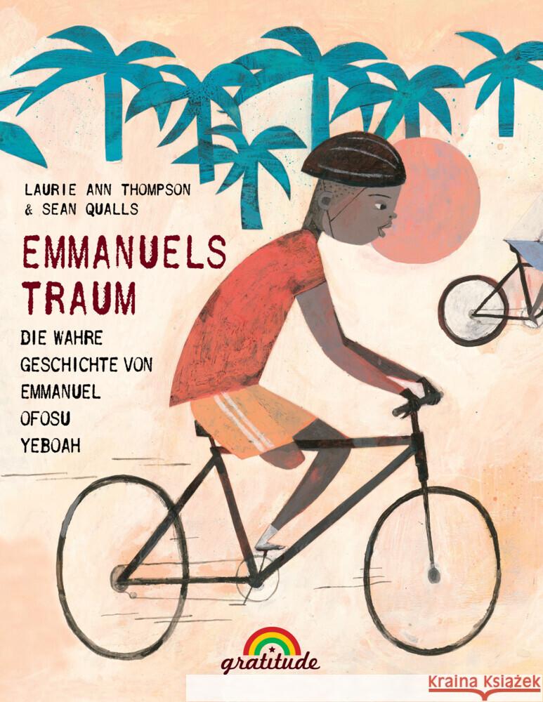 Emmanuels Traum: Die wahre Geschichte von Emmanuel Ofosu Yeboah Thompson, Laurie Ann 9783982076850 Gratitude - książka