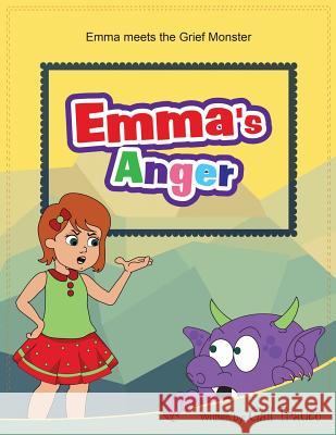 Emma's Anger Gail Trauco Mahfuja Selim 9781539619864 Createspace Independent Publishing Platform - książka