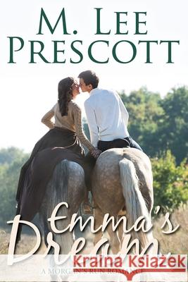 Emma's Dream M. Lee Prescott 9780991285532 Mount Hope Press - książka