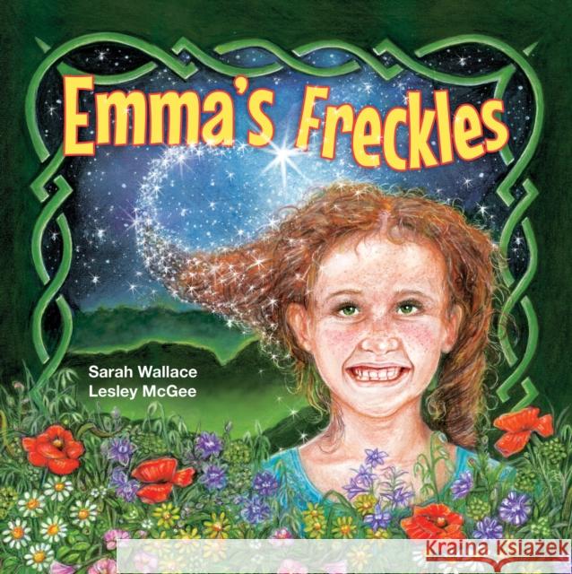 Emma’S Freckles Sarah Wallace 9780648964162 Little Pink Dog Books - książka