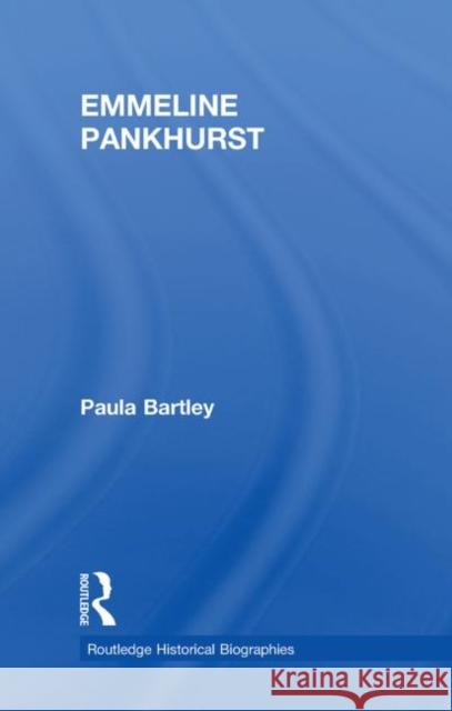 Emmeline Pankhurst Paula Bartley 9780415206501 Routledge - książka