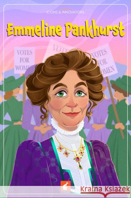 Emmeline Pankhurst Nichola Tyrrell 9781839251351 Foxton Books - książka