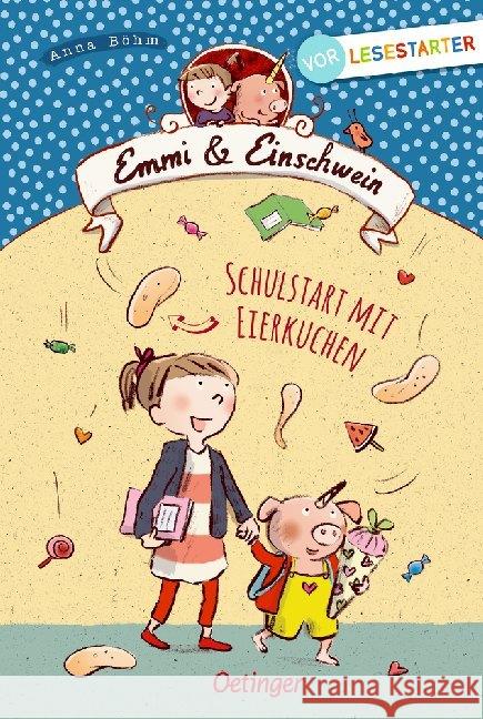 Emmi & Einschwein - Schulstart mit Eierkuchen Böhm, Anna 9783789114793 Oetinger - książka