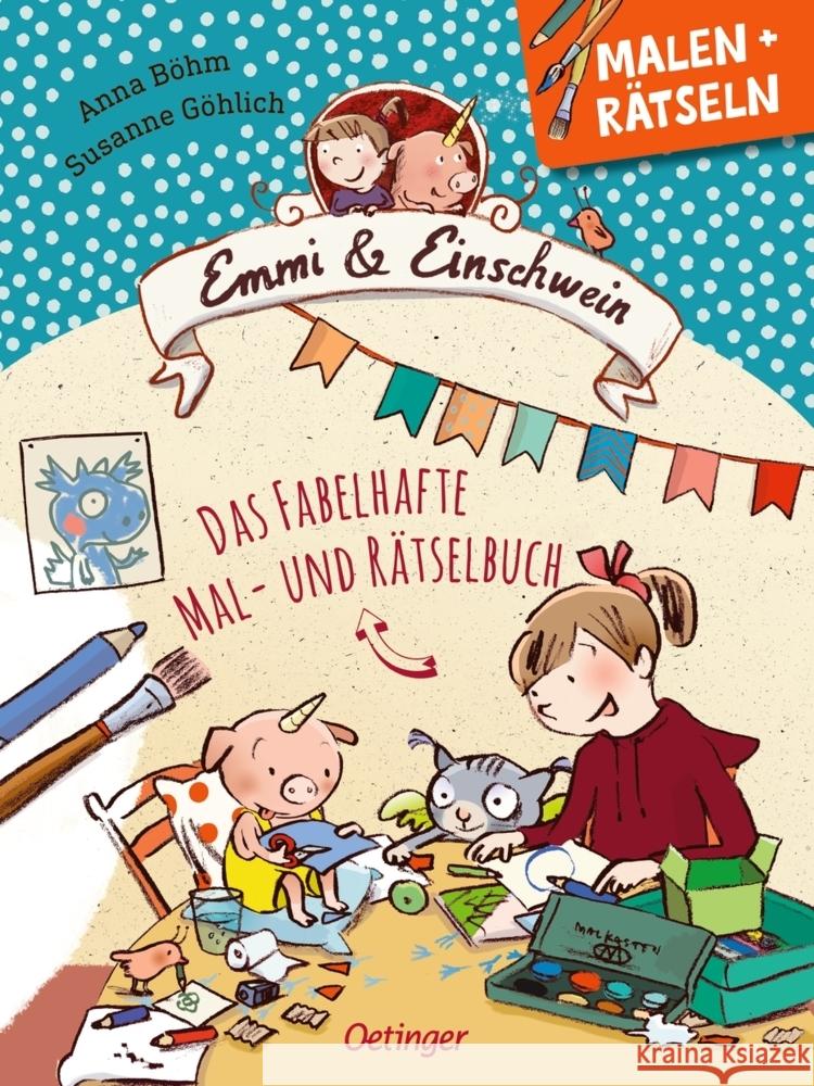 Emmi & Einschwein. Das fabelhafte Mal- und Rätselbuch Böhm, Anna 9783751203210 Oetinger - książka