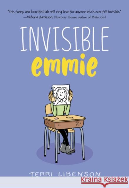 Emmie & Friends: Invisible Emmie: A Graphic Novel Terri Libenson 9780062484932 HarperCollins Publishers Inc - książka