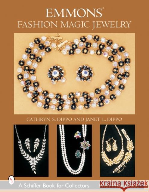 Emmons(r) Fashion Magic Jewelry Dippo, Cathryn 9780764321948 BUSHWOOD BOOKS - książka