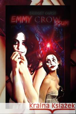 Emmy Crowssum: Variant 'Em-my-my-my God Rossum' Satire Cover Bridget Chase 9781712502471 Independently Published - książka