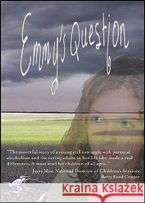 Emmy's Question Jeannine Auth 9780979039539 Morningtide Press - książka