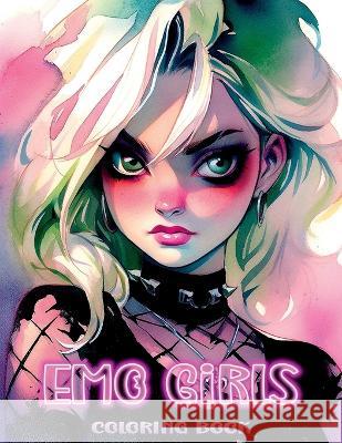 Emo Girls: Coloring Book Victoria Miller   9798398860047 Independently Published - książka