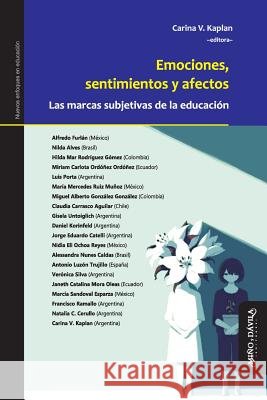 Emociones, Sentimientos Y Afectos: Las Marcas Subjetivas de la Educación Furlan, Alfredo 9788417133450 Mi - książka