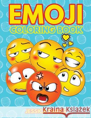 Emoji Coloring Book: A Crazy Cute Collection Of Emojis Design Illustrations ? Multiple Themes For Stress Relief And Relaxation For Boys Gir Parks, Jessica 9781544910147 Createspace Independent Publishing Platform - książka