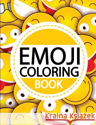 Emoji Coloring Book: Emoji Coloring and Activity Book for Kids Gray Kusman 9781726345170 Createspace Independent Publishing Platform - książka