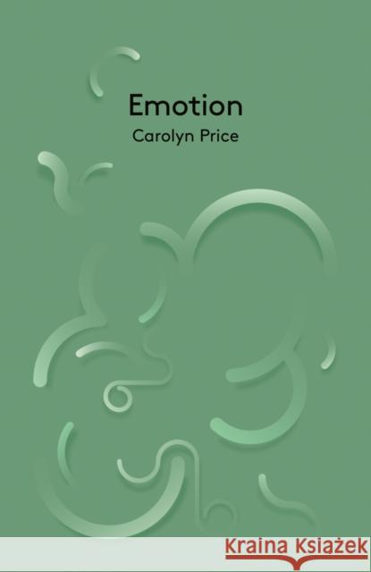 Emotion Price, Carolyn 9780745656366 John Wiley & Sons - książka
