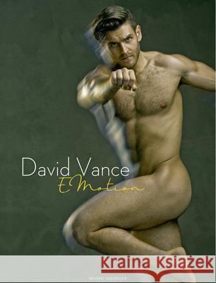 Emotion - Photographs by David Vance David Vance 9783959852517 Bruno Gmuender - książka