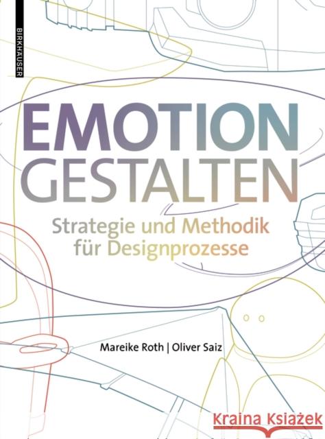 Emotion gestalten Oliver Saiz 9783035623840 Birkhauser - książka