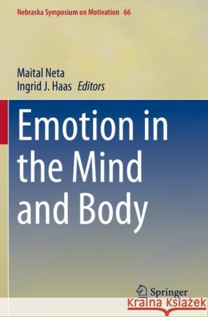 Emotion in the Mind and Body  9783030274757 Springer International Publishing - książka