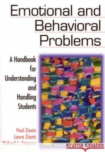 Emotional and Behavioral Problems: A Handbook for Understanding and Handling Students Zionts, Paul 9780761977049 Corwin Press - książka