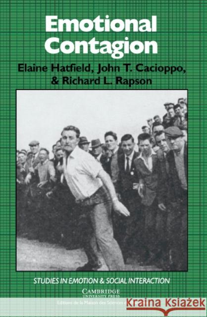 Emotional Contagion Elaine Hatfield John T. Cacioppo Richard L. Rapson 9780521444989 Cambridge University Press - książka