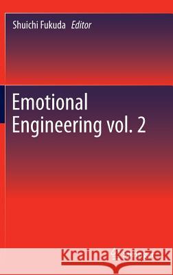 Emotional Engineering Vol. 2 Fukuda, Shuichi 9781447149835 Springer - książka