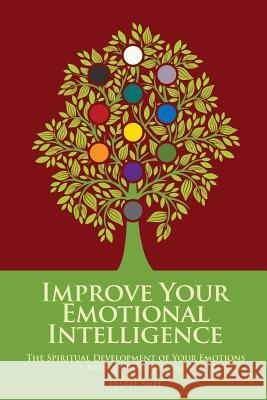 Emotional Growth: The Spiritual Development of Your Emotions MS Elsabe Smit 9781517775759 Createspace Independent Publishing Platform - książka