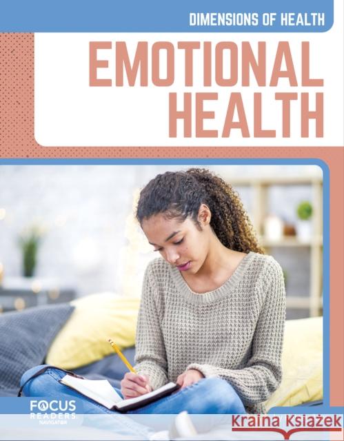 Emotional Health Kelsey Jopp 9798889985242 Focus Readers - książka