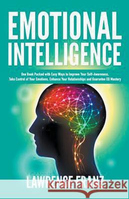 Emotional Intelligence Lawrence Franz 9781393376941 Heirs Publishing Company - książka