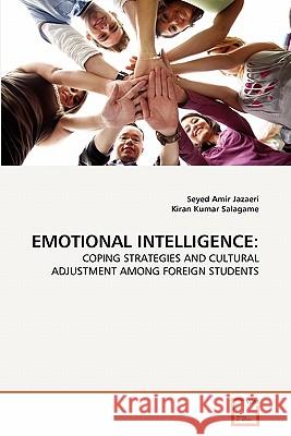 Emotional Intelligence Seyed Amir Jazaeri, Kiran Kumar Salagame 9783639281965 VDM Verlag - książka
