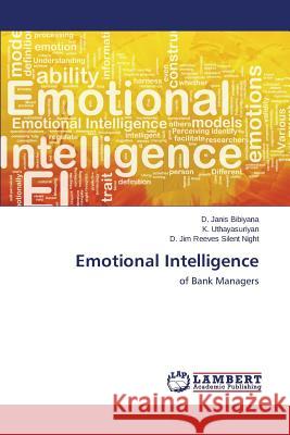 Emotional Intelligence Bibiyana D. Janis 9783659744334 LAP Lambert Academic Publishing - książka