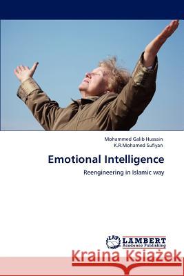 Emotional Intelligence Mohammed Galib Hussain K. R. Mohamed Sufiyan 9783848417872 LAP Lambert Academic Publishing - książka