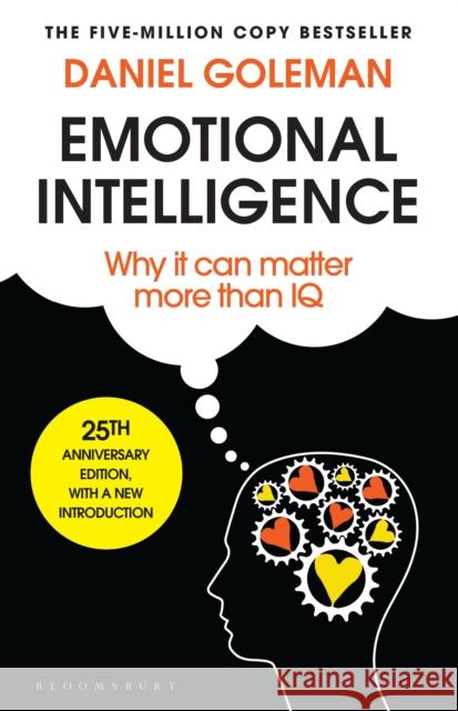 Emotional Intelligence: 25th Anniversary Edition Daniel Goleman 9781526633620 Bloomsbury Publishing PLC - książka