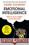 Emotional Intelligence: 25th Anniversary Edition Daniel Goleman 9781526633620 Bloomsbury Publishing PLC