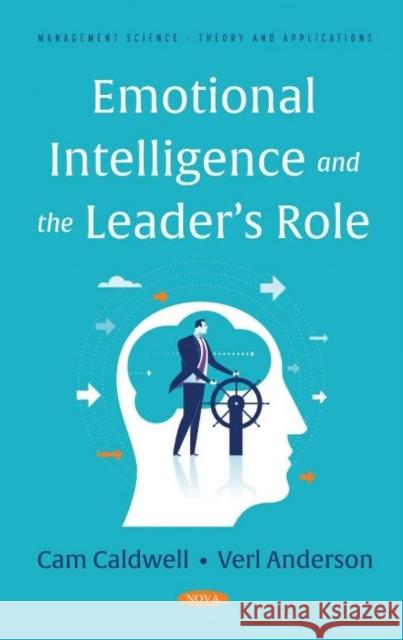 Emotional Intelligence and the Leader's Role Cam Caldwell   9781685070045 Nova Science Publishers Inc - książka