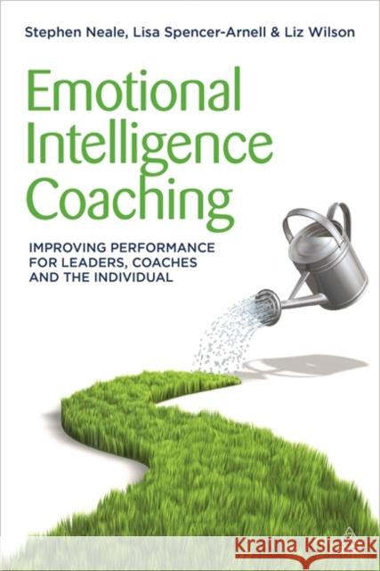 Emotional Intelligence Coaching: Improving Performance for Leaders, Coaches and the Individual  9780749476601 Kogan Page - książka