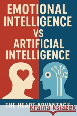 Emotional Intelligence Vs Artificial Intelligence Leticia Lillestr?m 9789199047201 Leticia Lillestrom - książka