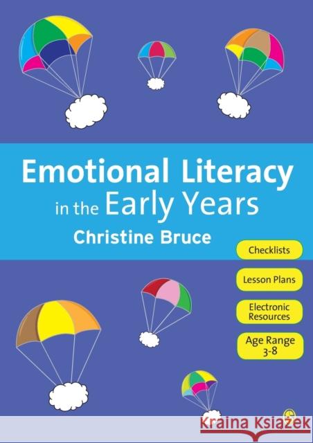 Emotional Literacy in the Early Years Christine Bruce 9781849206037  - książka