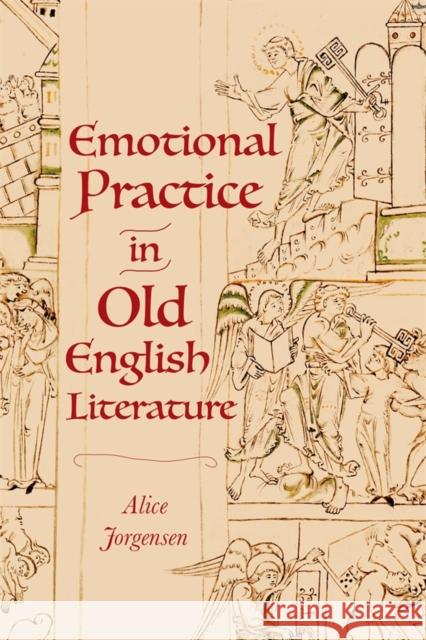 Emotional Practice in Old English Literature  9781843847052 Boydell & Brewer - książka