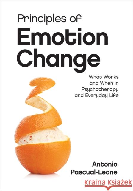Emotional Processing: How People Change What They Feel Antonio Pascual-Leone 9781433836602 American Psychological Association (APA) - książka