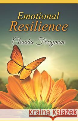 Emotional Resilience Claudia Ferryman 9781099272455 Independently Published - książka