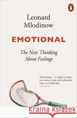 Emotional: The New Thinking About Feelings Leonard Mlodinow 9780141990392 Penguin Books Ltd - książka