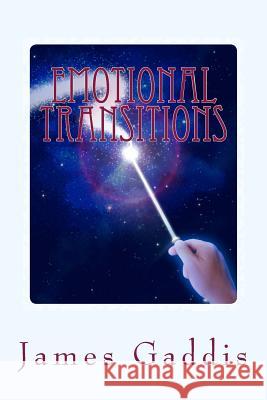 Emotional Transitions: A Book Of Inspirational Poetry Gaddis, James H. 9781543111156 Createspace Independent Publishing Platform - książka