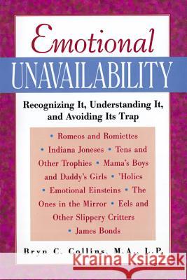 Emotional Unavailability Collins, Bryn 9780809229147 McGraw-Hill Companies - książka