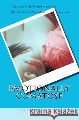 Emotionally Comatose Taiwo Safo 9781442127821 Createspace - książka